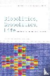  - Biopolitics, Geopolitics, Life