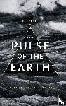 Bobbette, Adam - The Pulse of the Earth