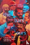 Hilderbrand, Lucas - The Bars Are Ours