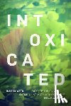 Chen, Mel Y. - Intoxicated