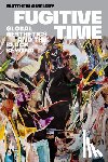 Omelsky, Matthew - Fugitive Time
