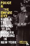 Guariglia, Matthew - Police and the Empire City