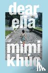 Khúc, Mimi - Dear Elia: Letters from the Asian American Abyss