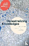  - Decentralizing Knowledges