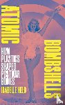 Held, Isabelle - Atomic Bombshells