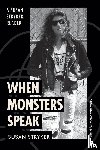 Stryker, Susan - Stryker, S: When Monsters Speak