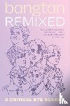  - Bangtan Remixed