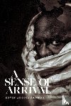 Browne, Kevin Adonis - A Sense of Arrival