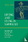 Lesser, Jeffrey - Living and Dying in Sao Paulo