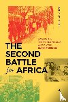 McDuffie, Erik S. - The Second Battle for Africa
