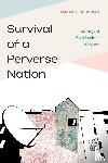 Shirinian, Tamar R. - Survival of a Perverse Nation