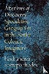 rhodes, heidi andrea restrepo - Afterlives of Discovery