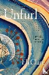 Clare, Eli - Unfurl