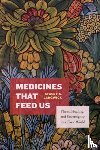 Langwick, Stacey A. - Medicines That Feed Us