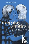 Tang, Denise Tse-Shang - Everyday Erotics
