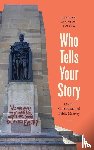  - Who Tells Your Story