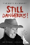 Hammond, Harmony - Still Dangerous!