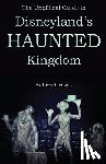 Graves, Aubrey - The Unofficial Guide to Disneyland's Haunted Kingdom