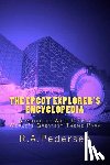 Pedersen, R. A. - The Epcot Explorer's Encyclopedia: A Guide to Walt Disney World's Greatest Theme Park