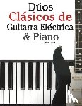 Marc - Duos Clasicos de Guitarra Electrica & Piano