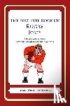 Young, Mark Geoffrey - The Best Ever Book of Rugby Jokes: Lots and Lots of Jokes Specially Repurposed for You-Know-Who