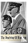 Mussolini, Benito - The Doctrine Of Fascism