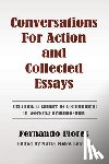 Letelier, Maria Flores - Conversations For Action and Collected Essays: Instilling a Culture of Commitment in Working Relationships