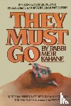 Rabbi Meir Kahane, Kahane, Meir - They Must Go
