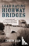 Gao, Lubin - Load Rating Highway Bridges