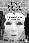Kolcaba, Raymond - The Human Future