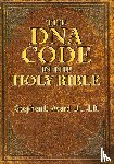 Avard Jd, Stephen L - The DNA Code in the Holy Bible