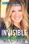 Andrusky, Hannah - Living the Invisible Disability
