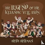 Herman, Heidi - The Legend of the Icelandic Yule Lads