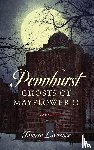 Lawrence, Tamera - Pennhurst Ghosts of Mayflower II