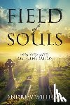 Williams, Andrew (University of St Andrews UK) - Field of Souls