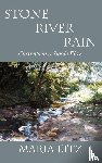 Eitz, Maria - Stone River Rain