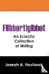 Haviland, Joseph A - Flibbertigibbet