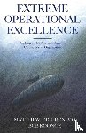 Digeronimo, Matt, Koonce, Bob - Extreme Operational Excellence