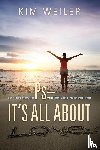 Weiler, Kim - PS - It's All About Love