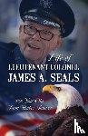 McConnell, Michele Seals - Life of Lieutenant Colonel James A. Seals