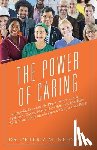 Nehsahn, Dr Peter Z M - The Power of Caring