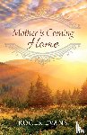 Evans, Roger - Mother is Coming Home