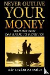de Malta, Sir Contra - Never Outlive Your Money