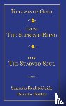 Bhullar, Birinder - Nuggets Of Gold From The Supreme Being For The Starved Soul