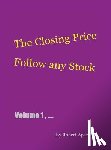 Aparicio, Robert - The Closing Price