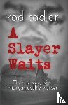 Sadler, Rod - A Slayer Waits
