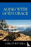 Knoepfel, Marilyn - Aging with God's Grace