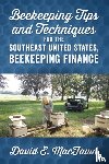 Macfawn, David E - Beekeeping Tips and Techniques for the Southeast United States, Beekeeping Finance