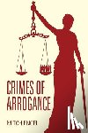 Engel, Mitch - Crimes of Arrogance