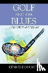 Doughty, Dennis - Golf and the Blues